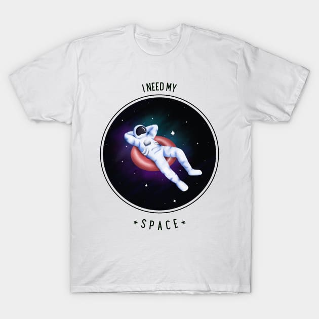 I Need My Space T-Shirt by HustleHardStore